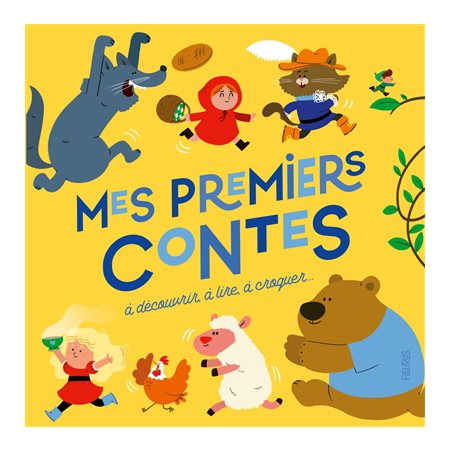 Mes premiers contes : à découvrir, à lire, à croquer...