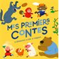 Mes premiers contes : à découvrir, à lire, à croquer...