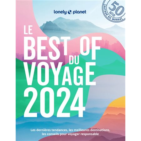 Le best of du voyage 2024