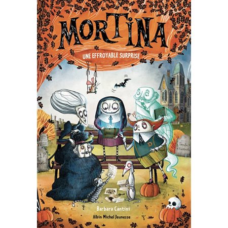 Mortina, Une effroyable surprise