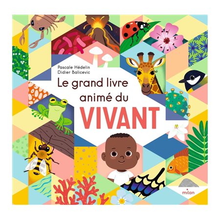 Le grand livre animé du vivant