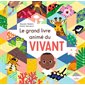 Le grand livre animé du vivant