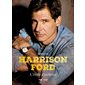 Harrison Ford, L'étoffe d'un héros