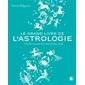 Le grand livre de l'astrologie