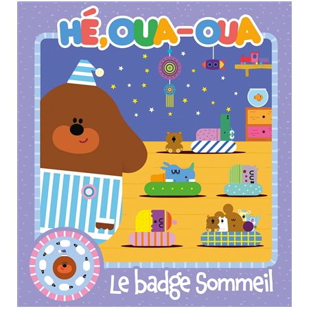 Hé, Oua-Oua, Le badge sommeil