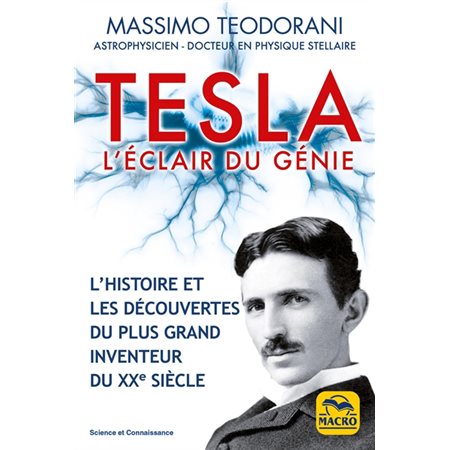 Tesla : l'éclair du génie