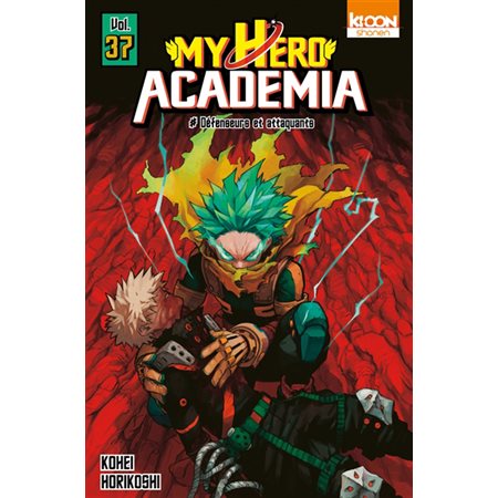 My hero academia #37 Défenseurs et attaquants,