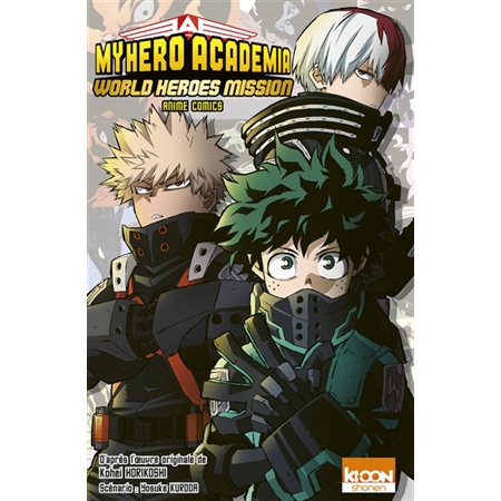 My hero academia : world heroes mission