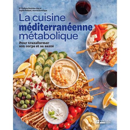 La cuisine méditerranéenne métabolique