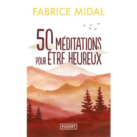 50 méditations pour être heureux