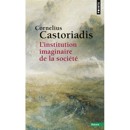 L'institution imaginaire de la société, Points. Essais, 383