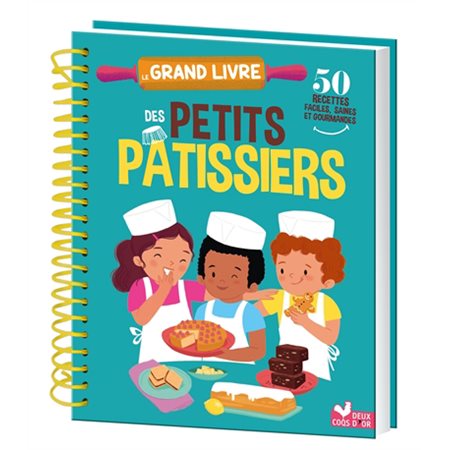 Le grand livre des petits pâtissiers