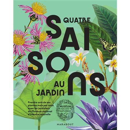 Quatre saisons au jardin