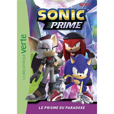 Sonic prime #2 Le prisme du paradoxe