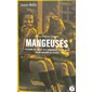 Mangeuses : histoire de celles qui dévorent, savourent ou se privent à l'excès, Genre !