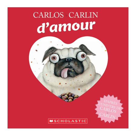 Carlos le carlin d’amour