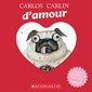 Carlos le carlin d’amour