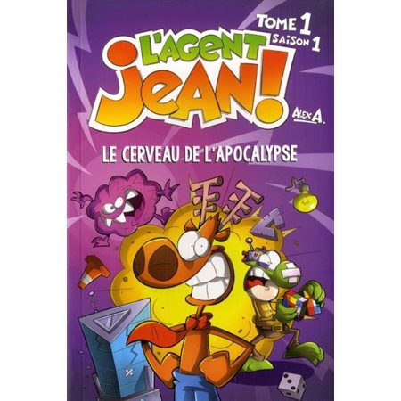 L'agent Jean!, Saison 1, tome 1, Le cerveau de l'apocalypse