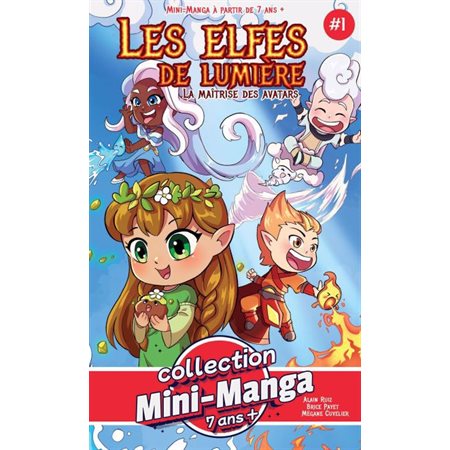 Les Elfes de la lumières #1 La maîtrise des avatars