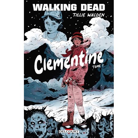 Walking dead #1 Clementine