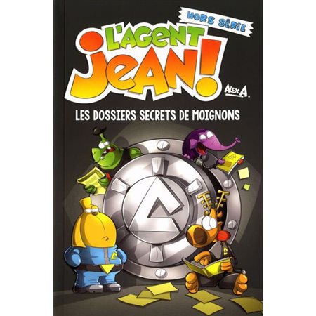 L'agent Jean! Les dossiers secrets de Moignons