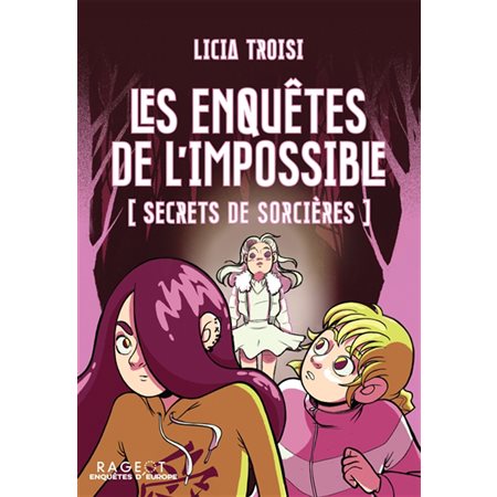 Les enquêtes de l'impossible:  Secrets de sorcières