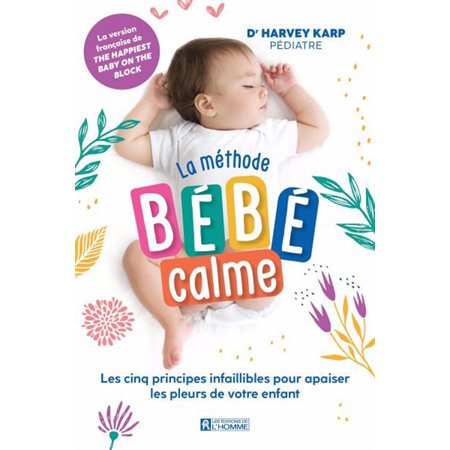 La méthode bébé calme