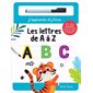 J'apprends et j'écris : Les Lettres de A à Z