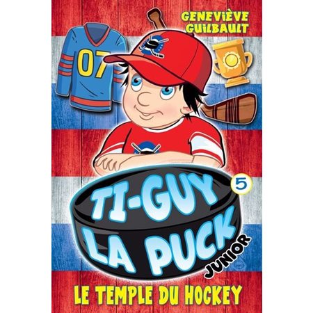 Ti-Guy la puck junior #5: Le temple du hockey