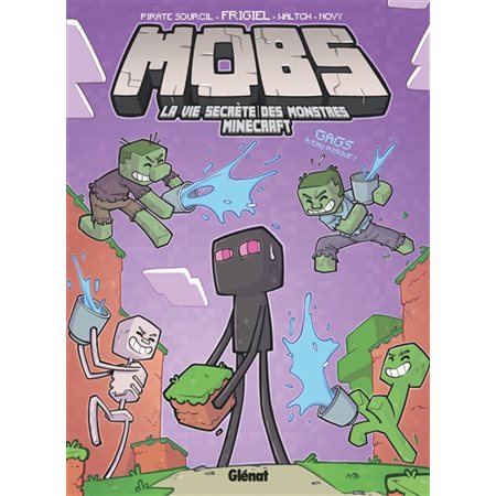 Mobs, La vie secrète des monstres Minecraft #2 Gags à eau risque