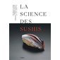 La science des sushis