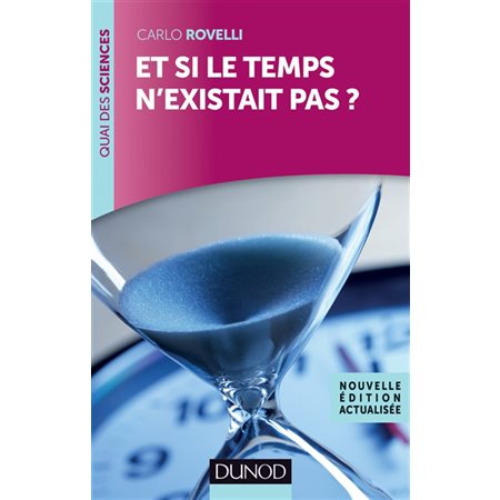 Et si le temps n'existait pas ?