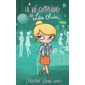 La vie compliquée de Léa Olivier#8 Rivales