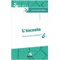 L'inceste : peut-on s'en remettre ?