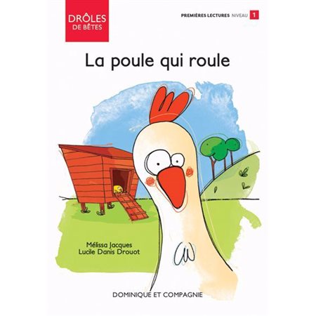 La poule qui roule