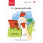 La poule qui roule