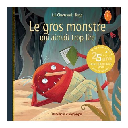 Le gros monstre qui aimait trop lire