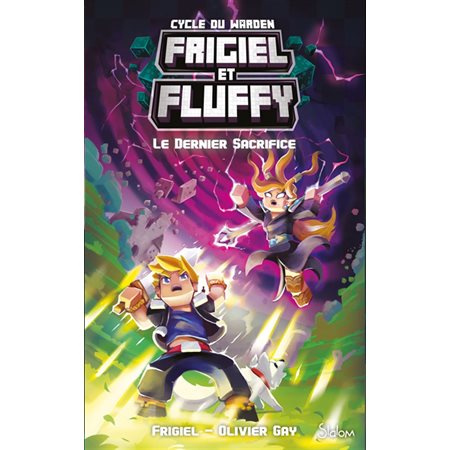 Frigiel et Fluffy  #3, Le dernier sacrifice