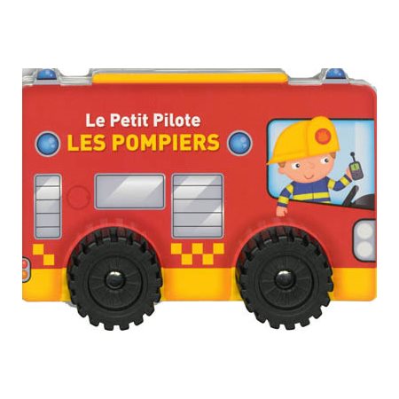 Le petit pilote, Les pompiers