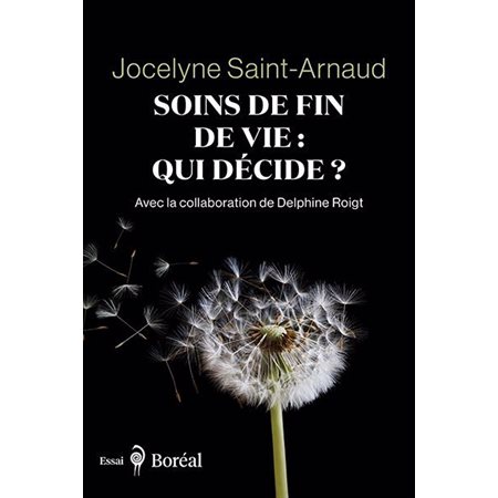 Soins de fin de vie : qui décide?