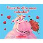 Veux-tu être mon valentin?