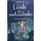 L'école des noctambules -  Lyanne Grimpante