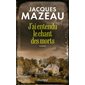 J'ai entendu le chant des morts J'ai entendu le chant des morts