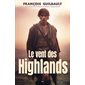 Le vent des Highlands