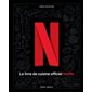 Le livre de cuisine officiel Netflix