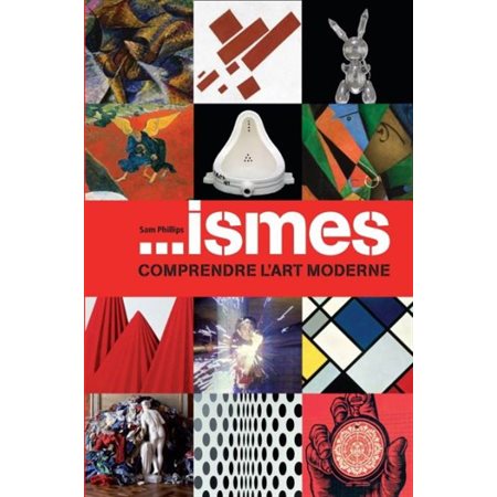 ...ismes : comprendre l'art moderne