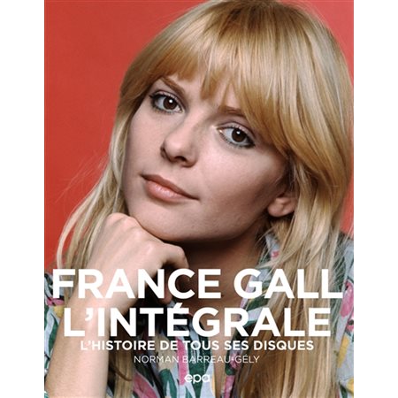 France Gall : l'intégrale