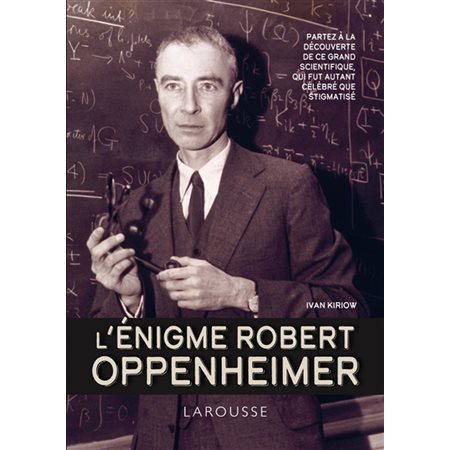 L'énigme Robert Oppenheimer