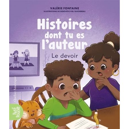 Histoires dont tu es l’auteur, Le devoir