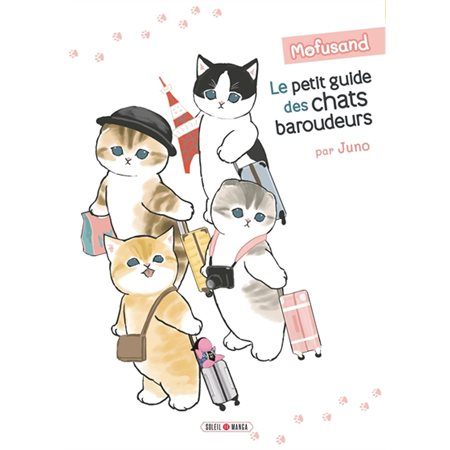 Le petit guide des chats baroudeurs